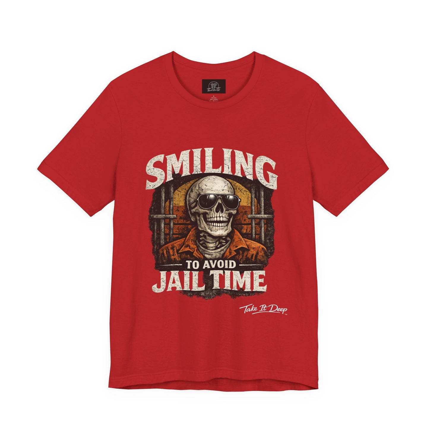 Smiling to Avoid Jail Time | Funny Skeleton Shirt  with sunglasses | Sarcastic Adult Humor Graphic