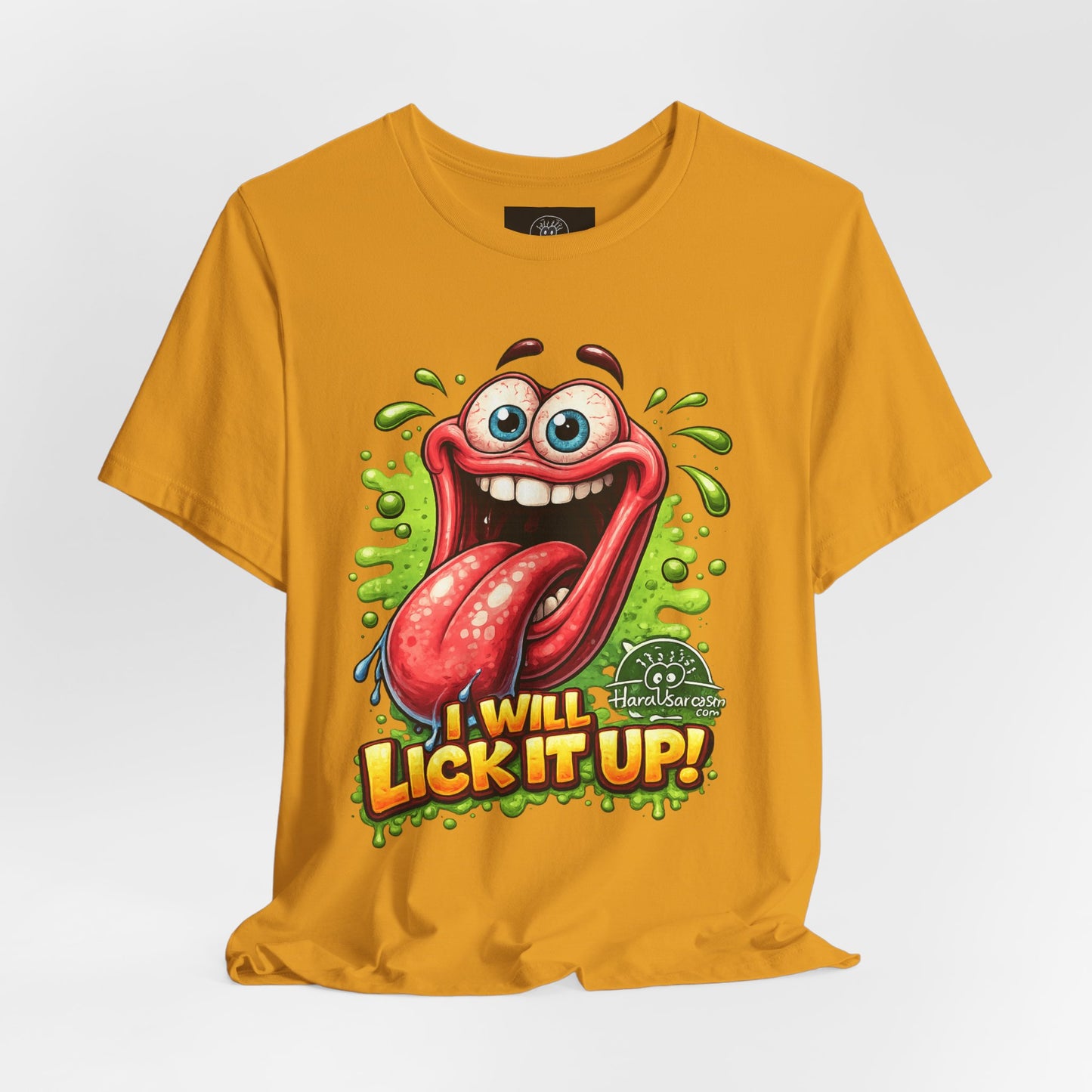 Cartoon Crazy Tongue I Will Lick It Up T Shirt  Funny Graphic Tee