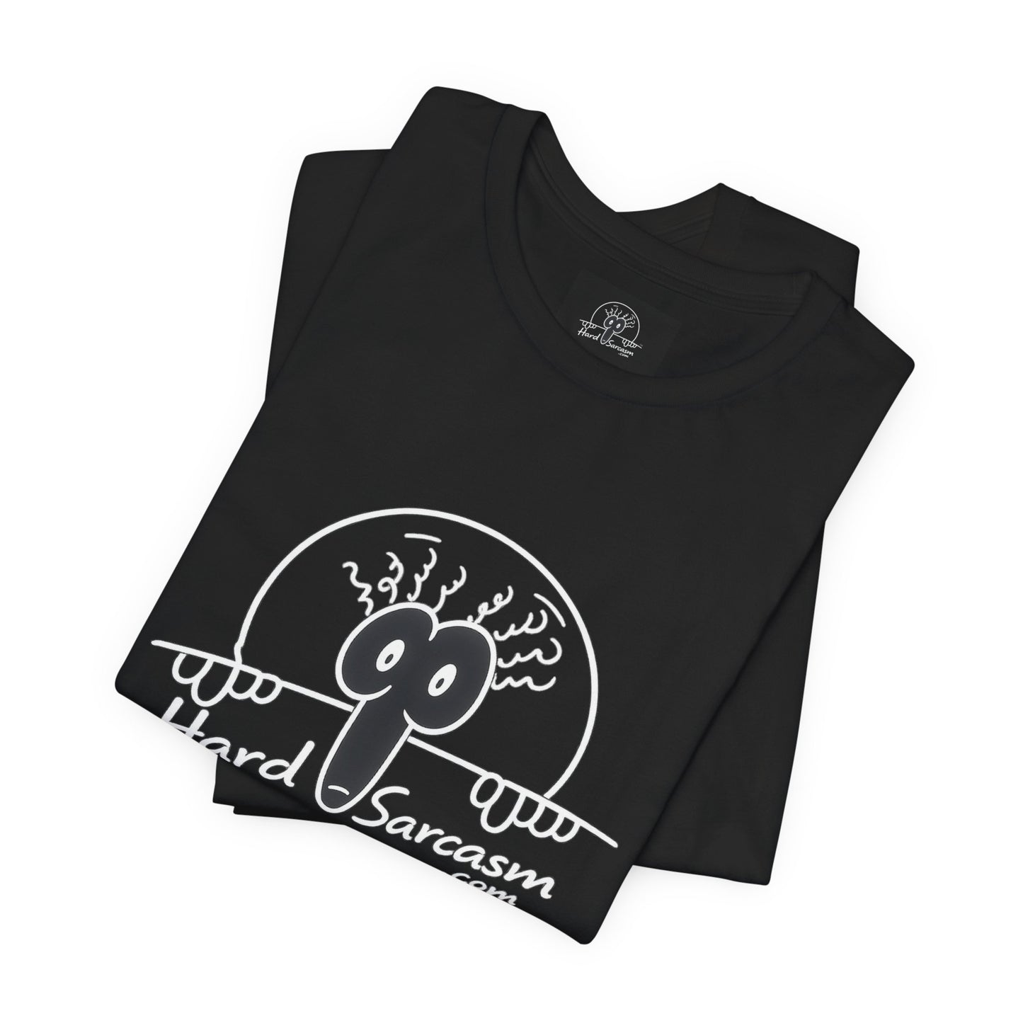 Hard Sarcasm Logo | Graphic T Shirt | Double Meaning Logo