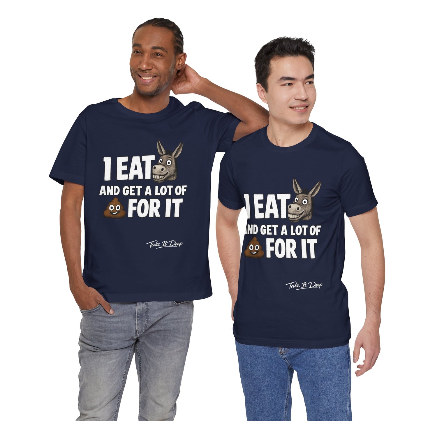 I Eat As* and Get a lot of Sh*t for It | Donkey and Emoji Shirt