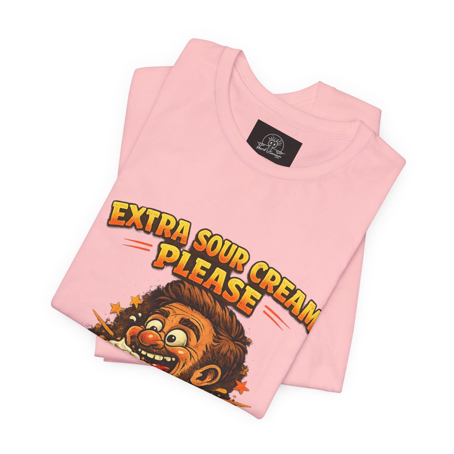 Extra Sour Cream Please T-Shirt | Cartoon Taco Eater Illustration Adult humor