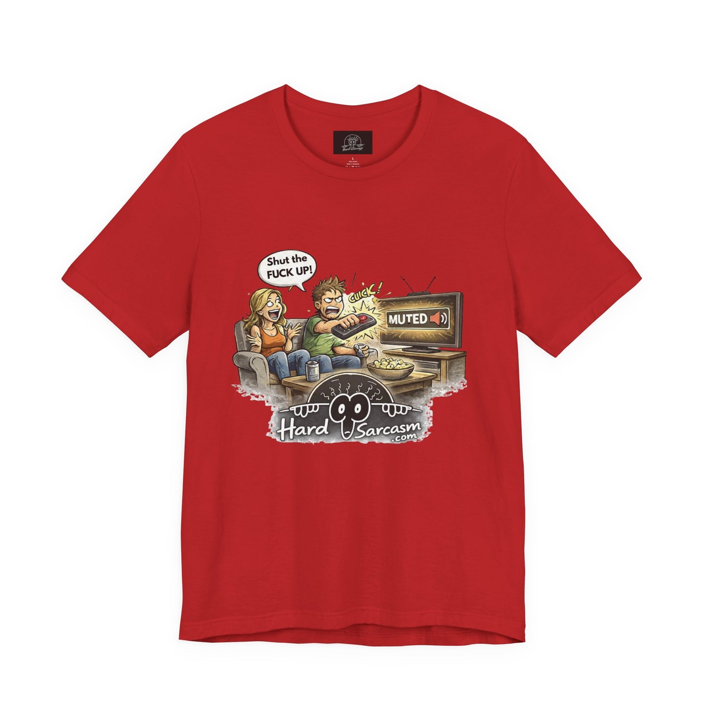 Hard Sarcasm TV Night T-Shirt | Funny Muted Remote Cartoon Tee | Great way to tell her to shut up |
