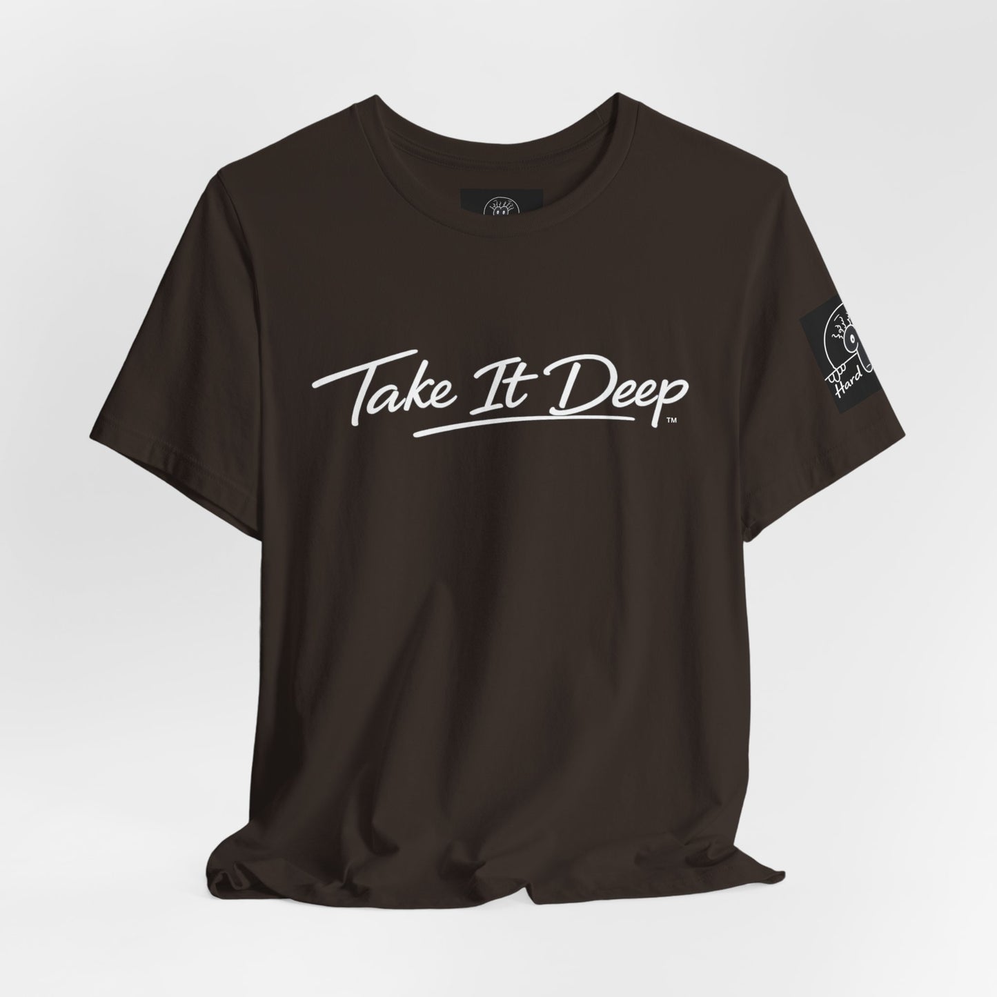 (A) Funny Sarcastic Quote Tee — "Take It Deep" Adult Humor T‑Shirt