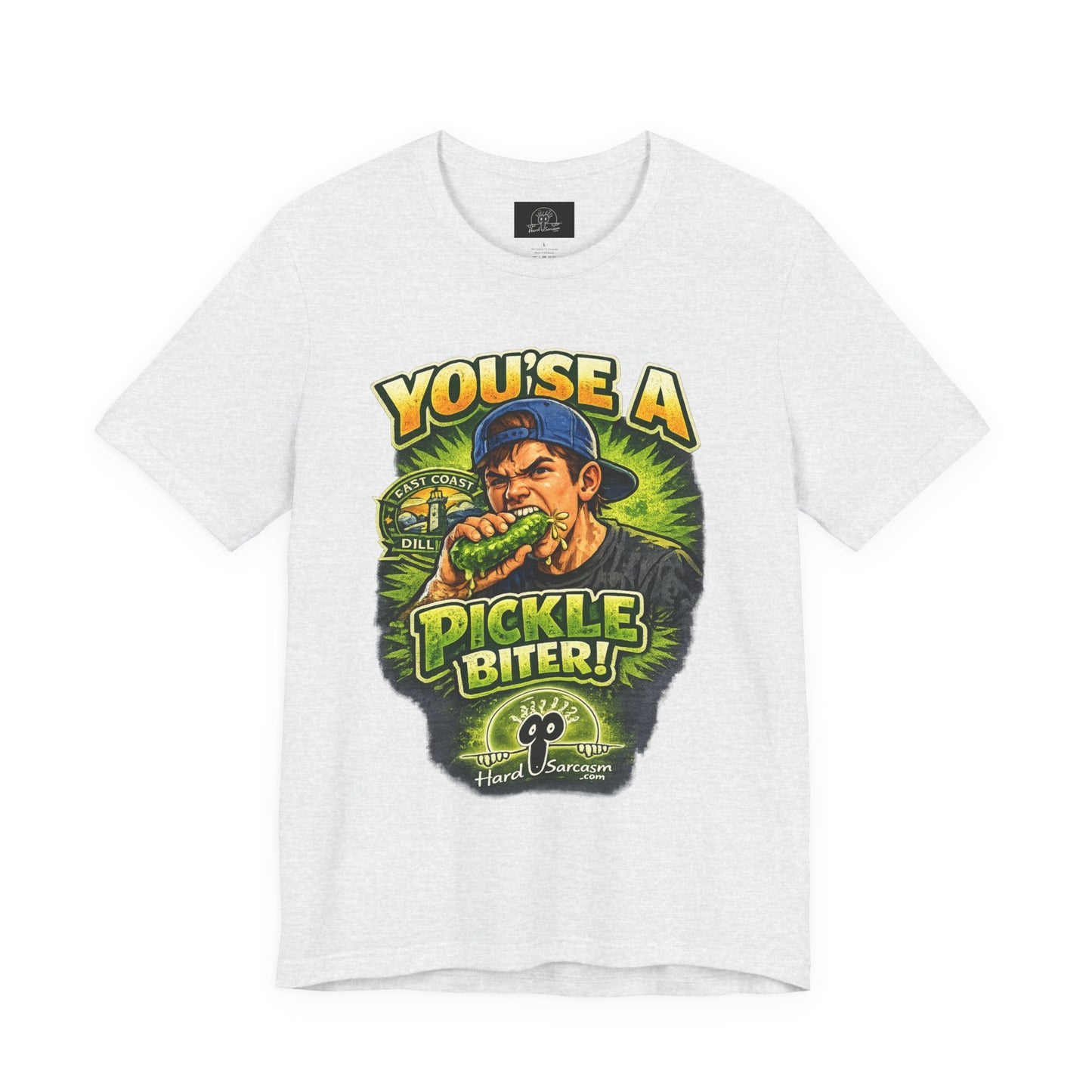 Youse a Pickle Biter Graphic Tee | Pickle Eating Humor T-Shirt | Adult Humor | Sarcastic Shirt