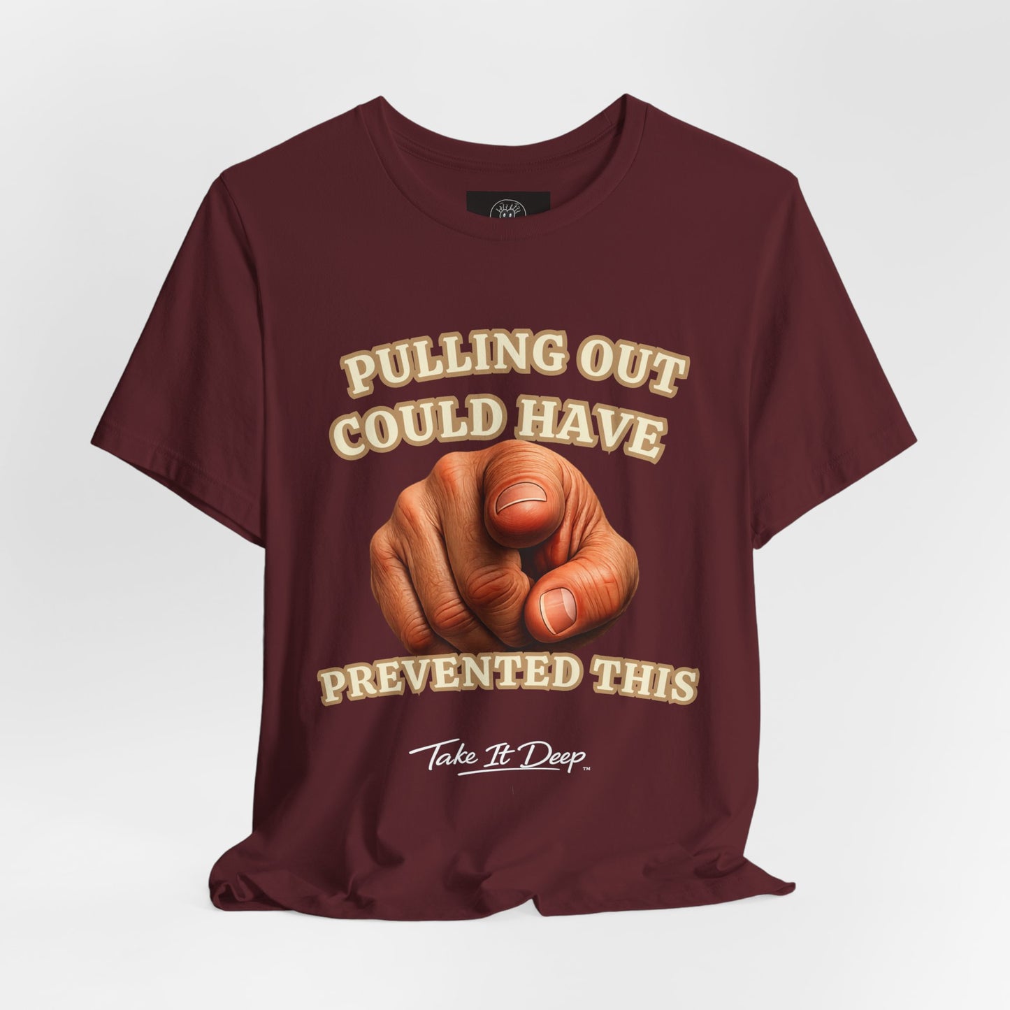 T‑Shirt | Pulling Out Could Have Prevented This |Pointing Finger Graphic Tee