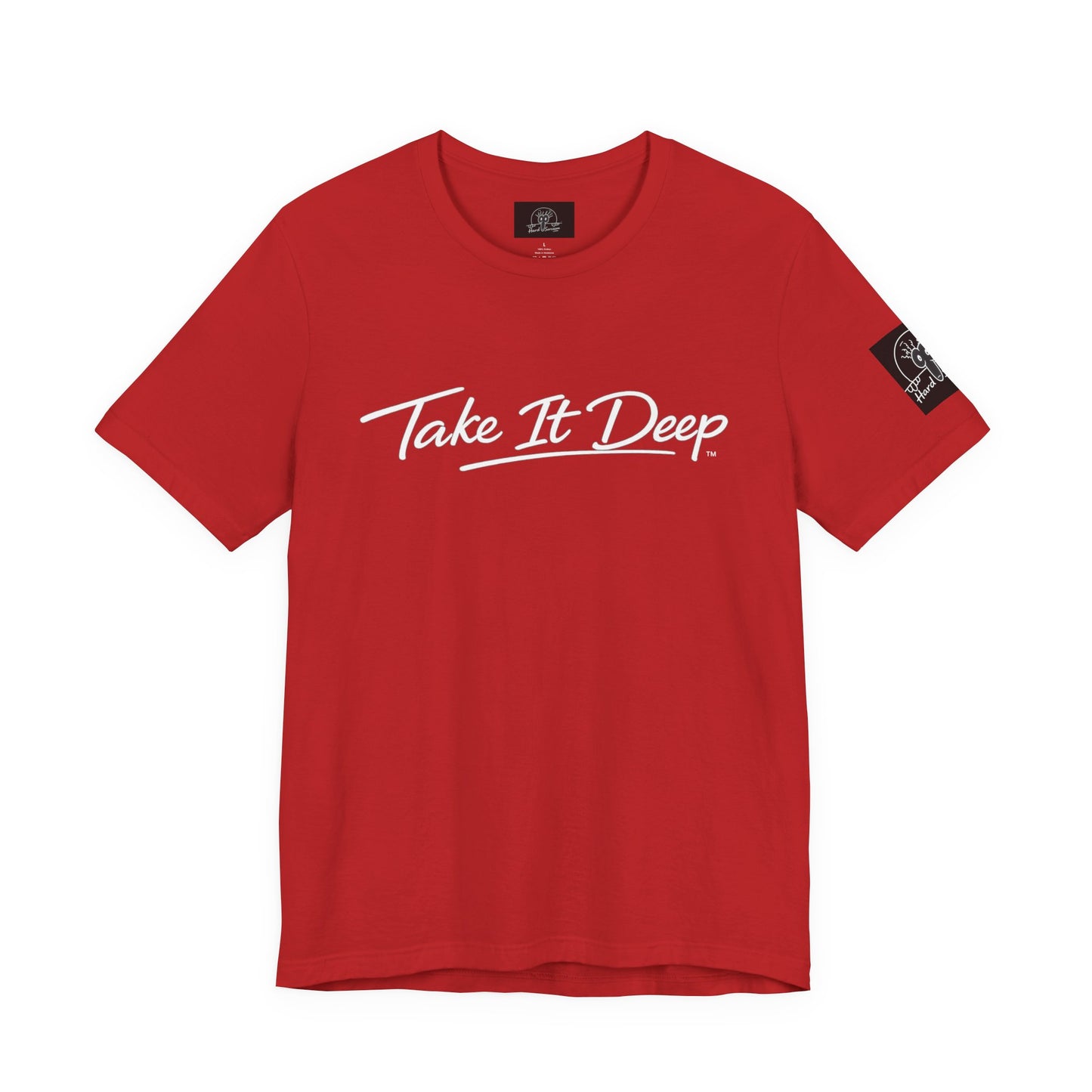 (A) Funny Sarcastic Quote Tee — "Take It Deep" Adult Humor T‑Shirt