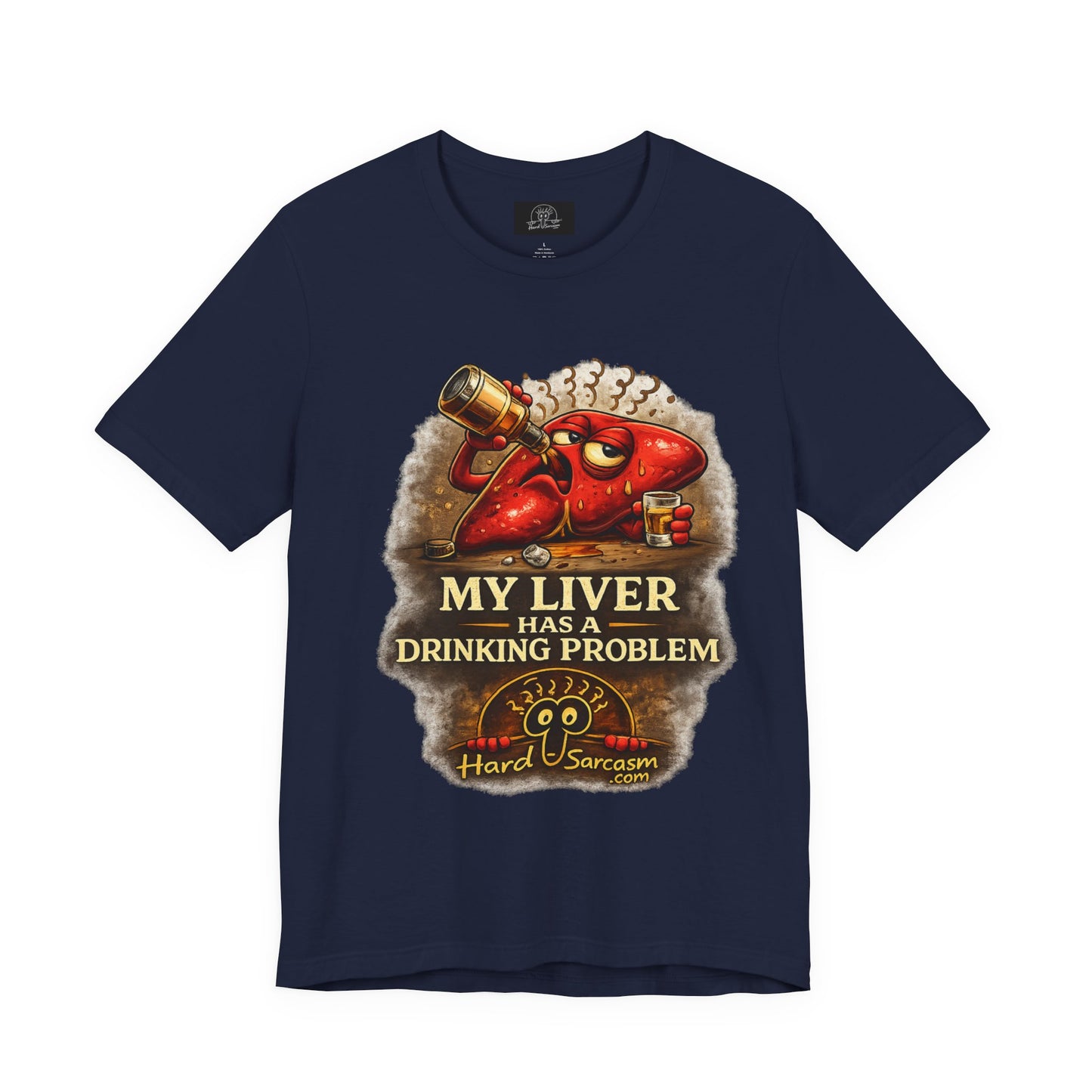 Funny Drunk Liver Tee | Drinking Problem Illustration T-Shirt | Sarcastic Shirt