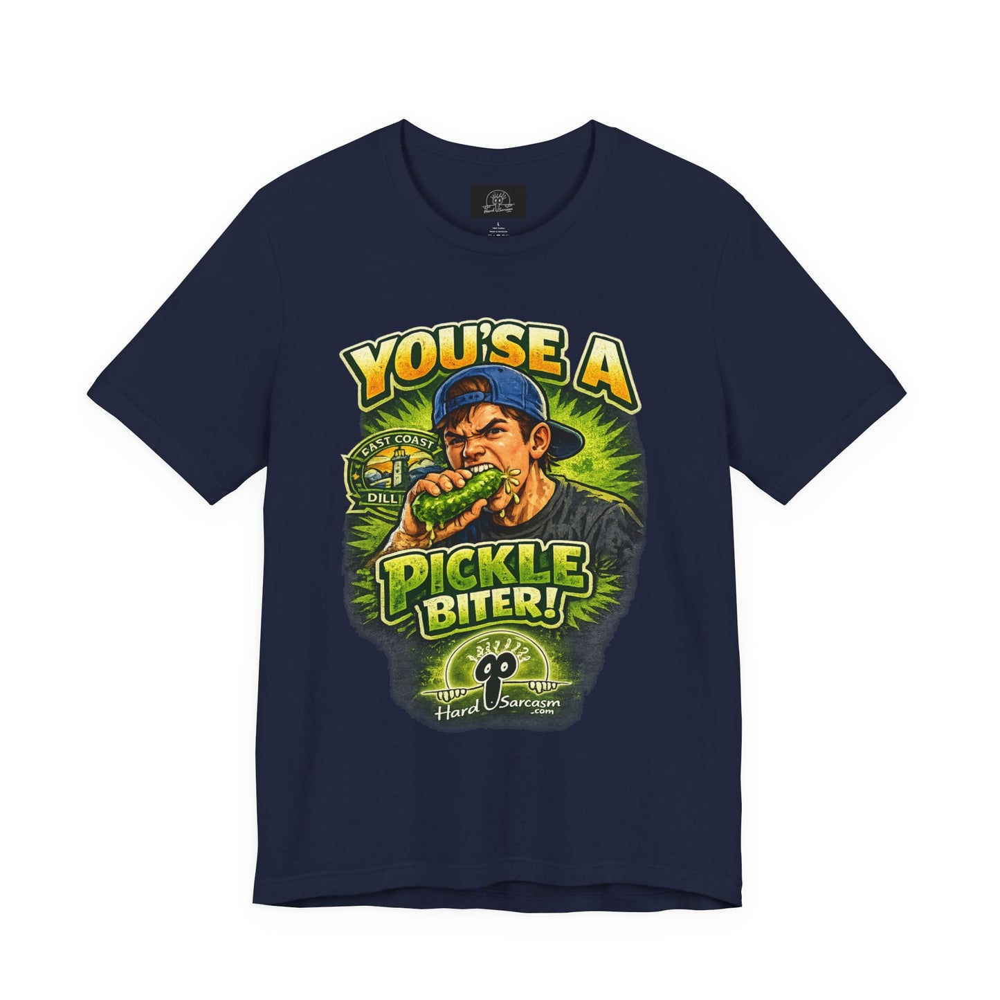 Youse a Pickle Biter Graphic Tee | Pickle Eating Humor T-Shirt | Adult Humor | Sarcastic Shirt