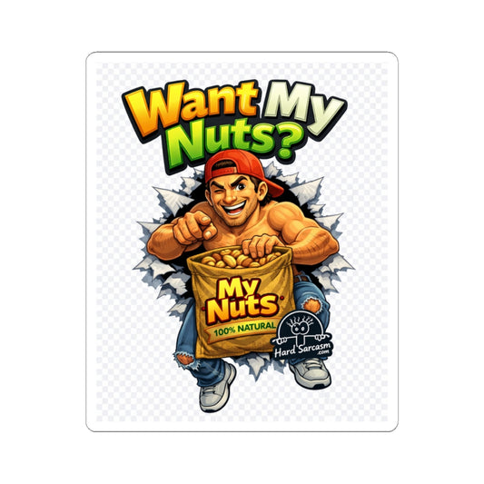 Want my nuts Sticker