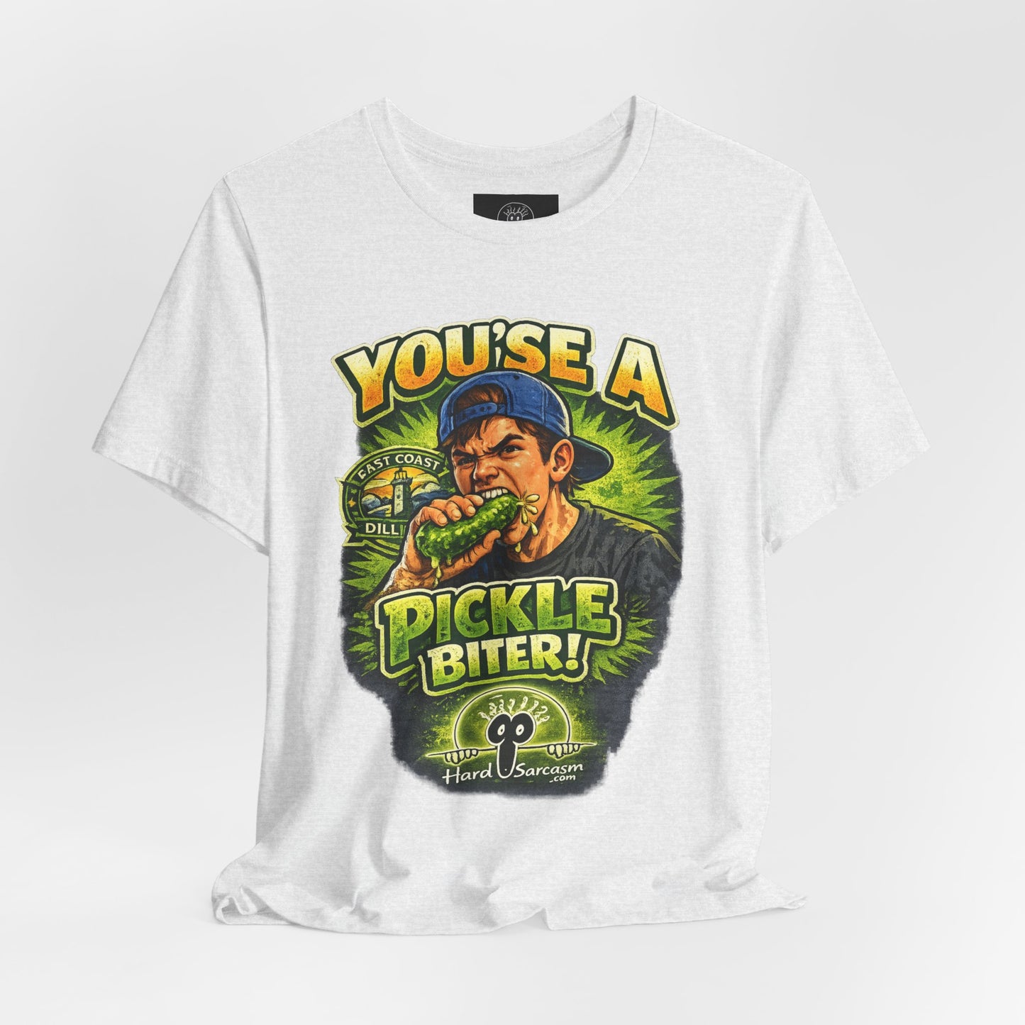 Youse a Pickle Biter Graphic Tee | Pickle Eating Humor T-Shirt | Adult Humor | Sarcastic Shirt