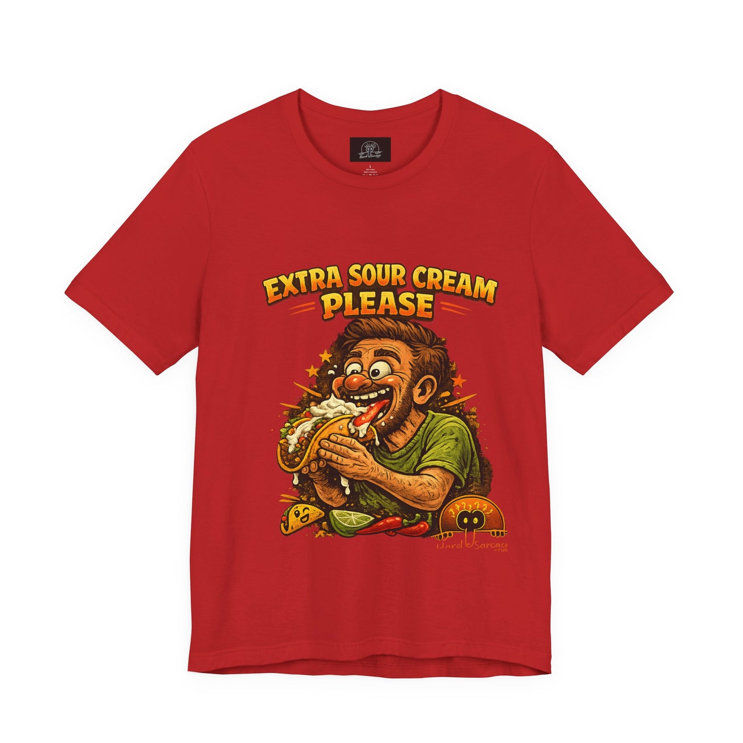 Extra Sour Cream Please T-Shirt | Cartoon Taco Eater Illustration Adult humor