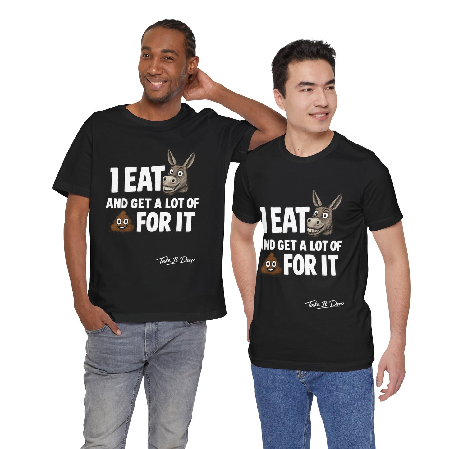 I Eat As* and Get a lot of Sh*t for It | Donkey and Emoji Shirt
