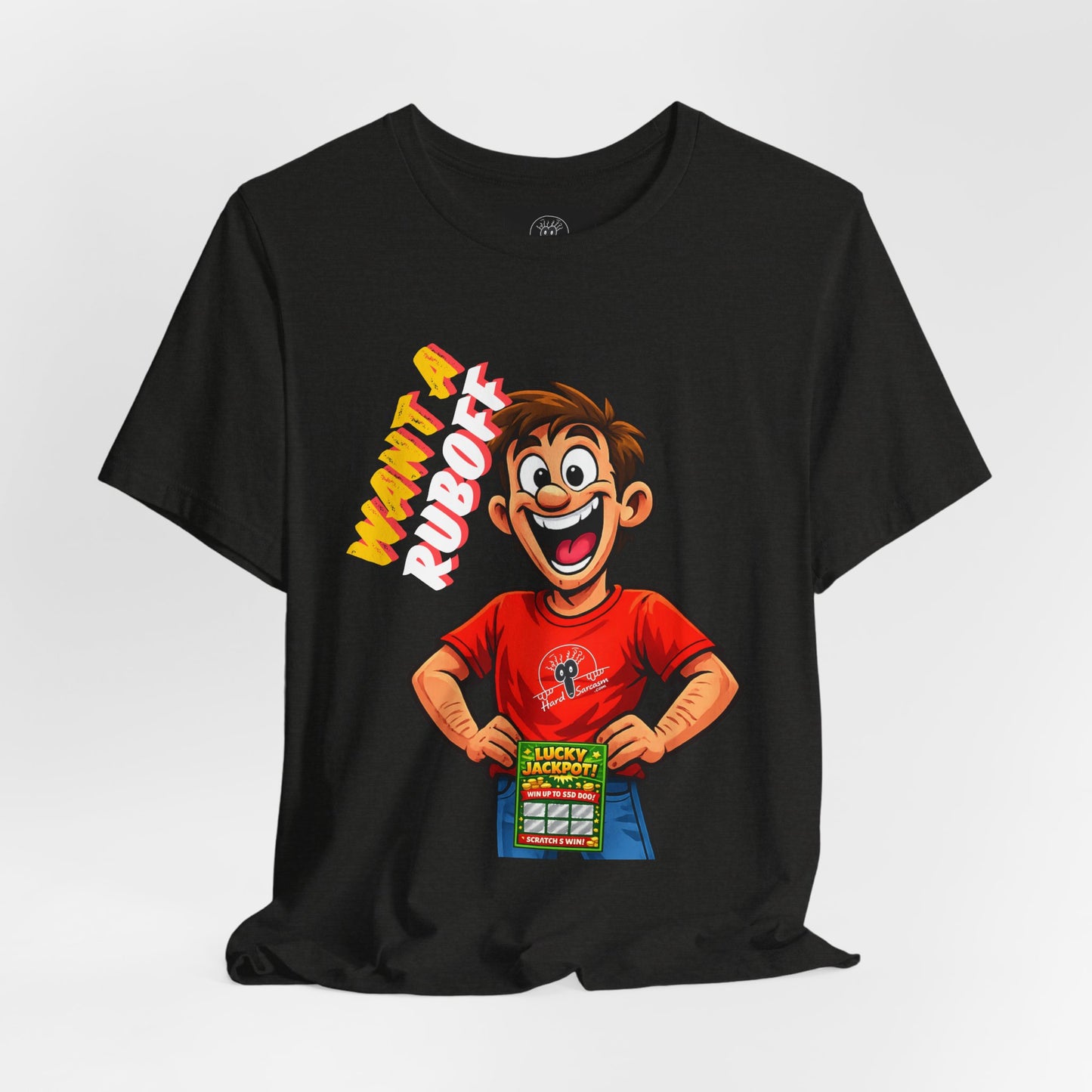 Want a rub off | Funny Adult comedy t shirt | Lottery Double Meaning Shirt
