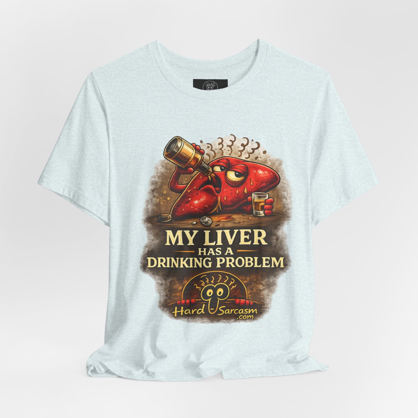 Funny Drunk Liver Tee | Drinking Problem Illustration T-Shirt | Sarcastic Shirt