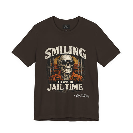 Smiling to Avoid Jail Time | Funny Skeleton Shirt  with sunglasses | Sarcastic Adult Humor Graphic