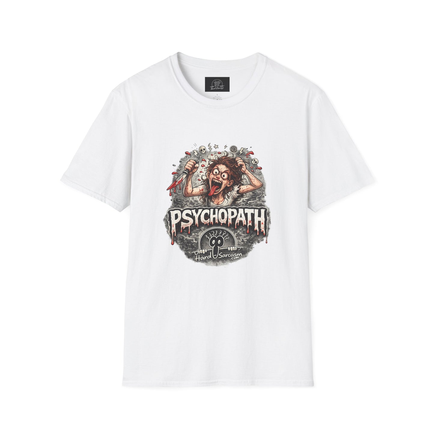 Psychopathic Womans Shirt | Great for Your Favorite Woman