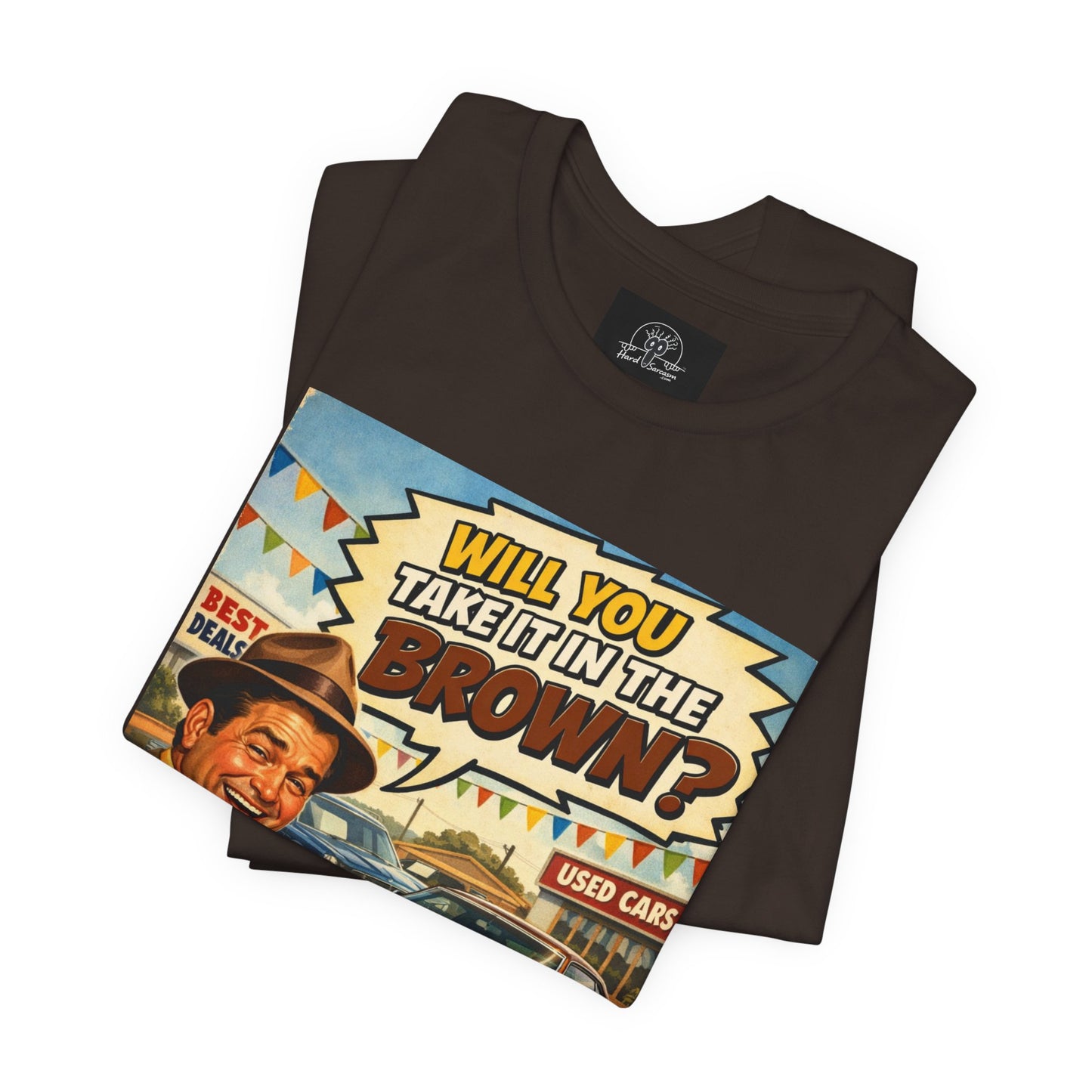 Will You Take It in the Brown? vintage car salesman tee | retro comic graphic shirt | Double Meaning Shirt | Adult Humor