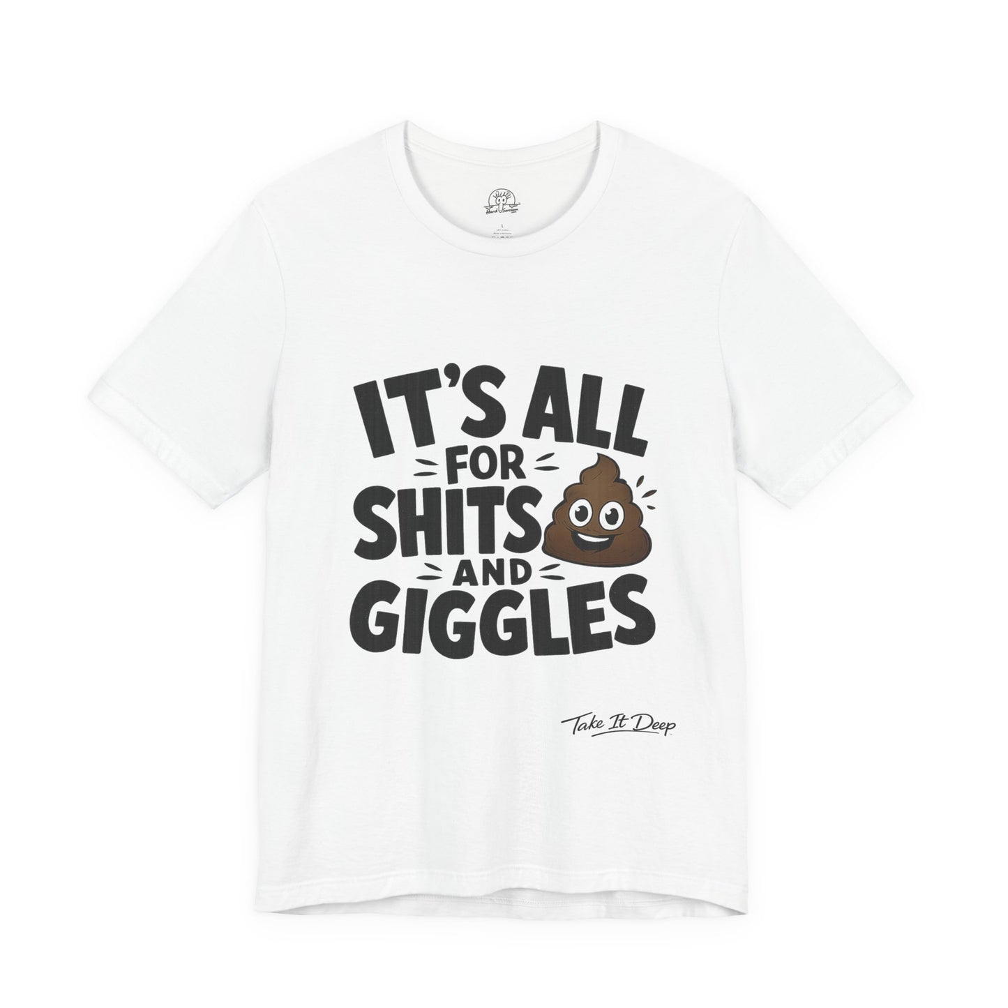 Its All for Shits and Giggles T-Shirt | Funny Poop Emoji Shirt