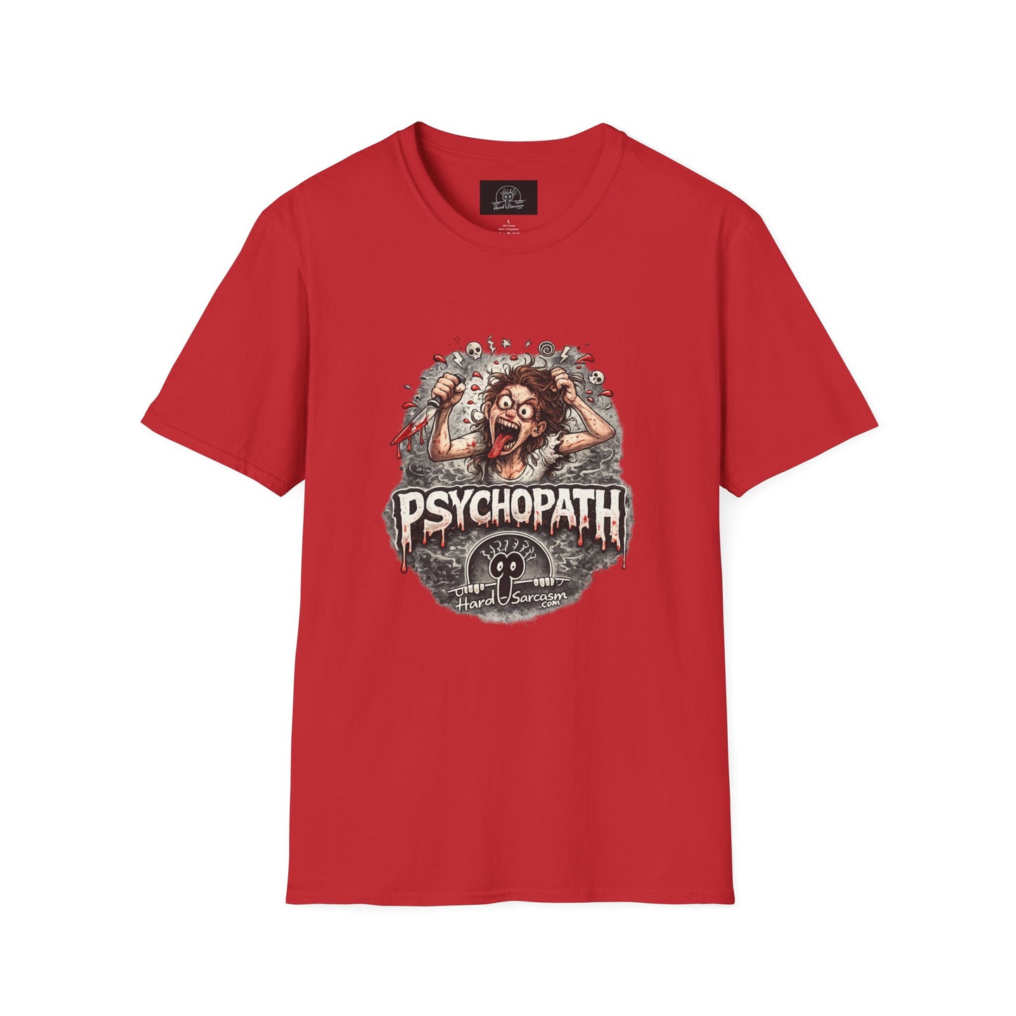 Psychopathic Womans Shirt | Great for Your Favorite Woman