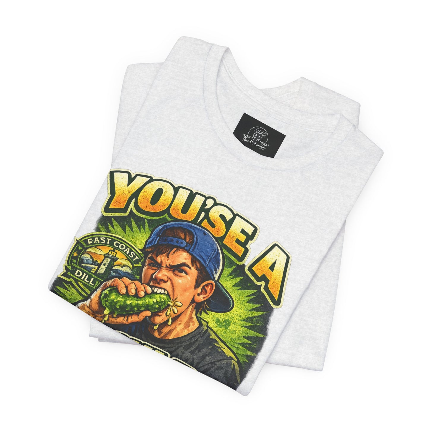 Youse a Pickle Biter Graphic Tee | Pickle Eating Humor T-Shirt | Adult Humor | Sarcastic Shirt