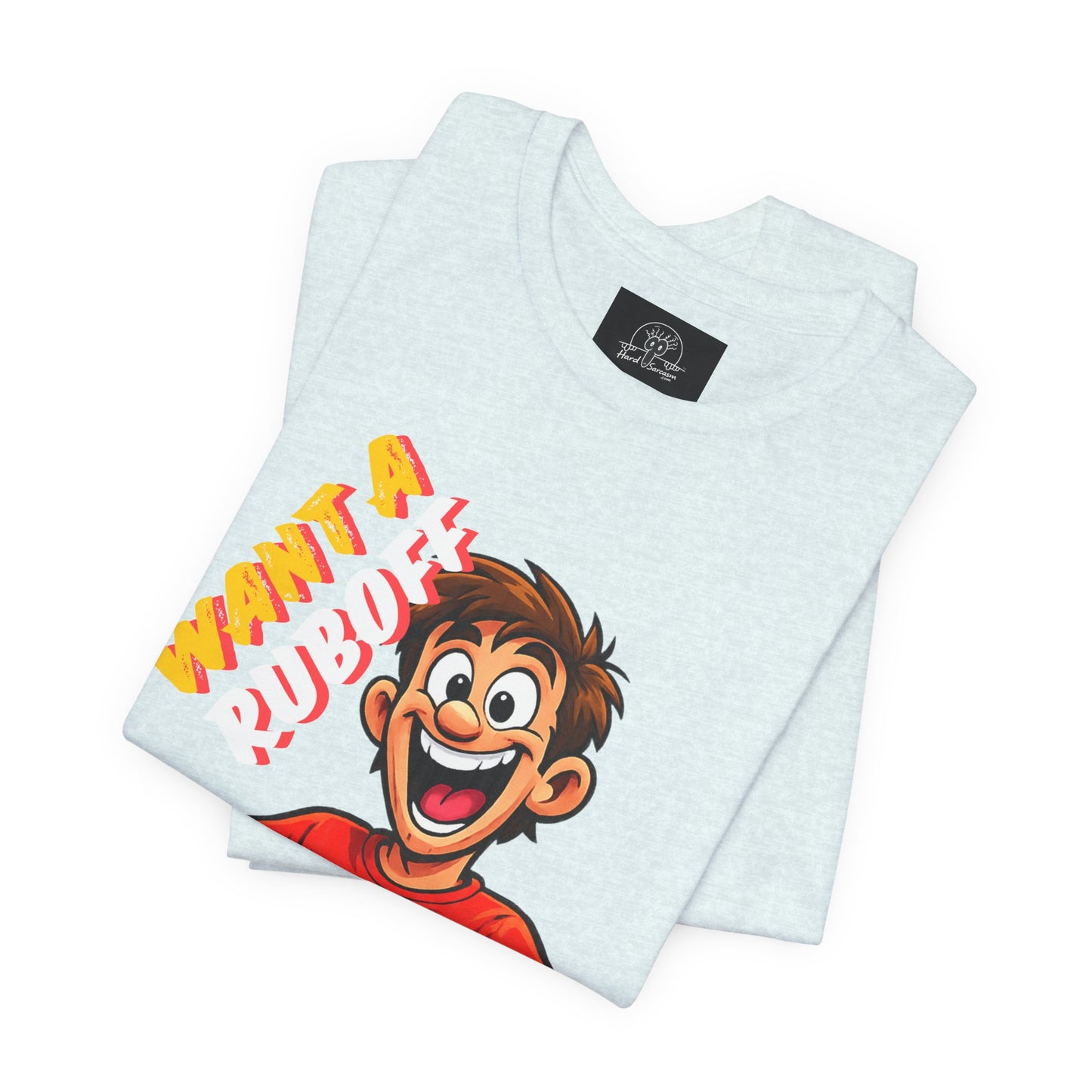 Want a rub off | Funny Adult comedy t shirt | Lottery Double Meaning Shirt