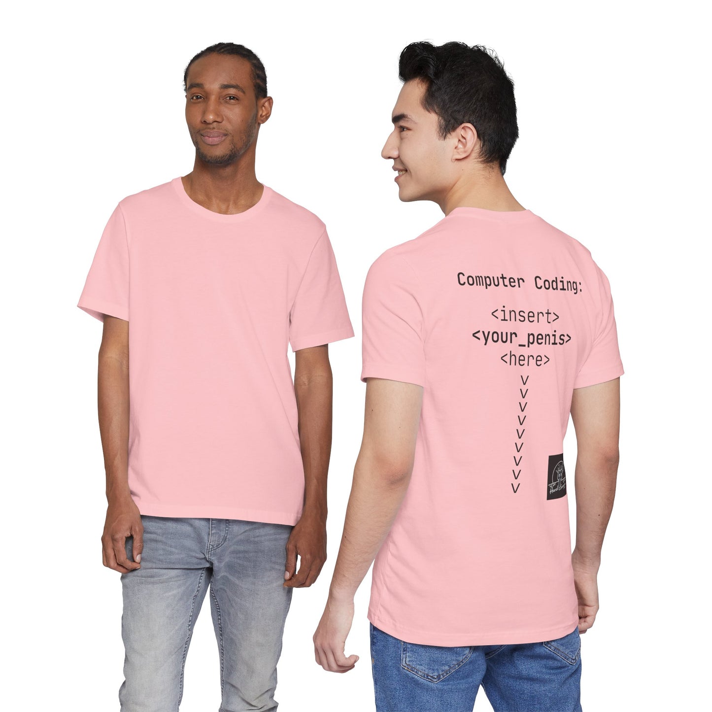 Mature Adult Shirt | Computer Coding: <insert><your_pe**s><here> T-Shirt | Unisex Programmer Humor Tee