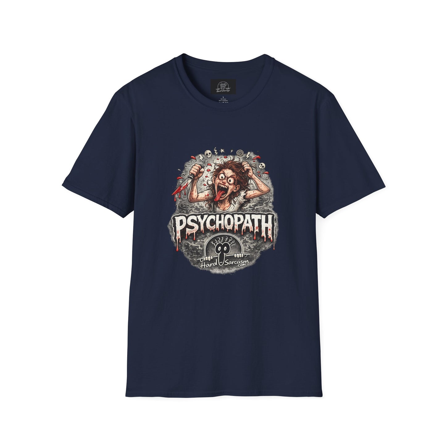 Psychopathic Womans Shirt | Great for Your Favorite Woman