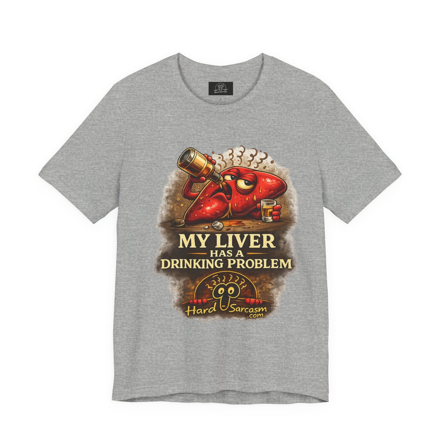Funny Drunk Liver Tee | Drinking Problem Illustration T-Shirt | Sarcastic Shirt