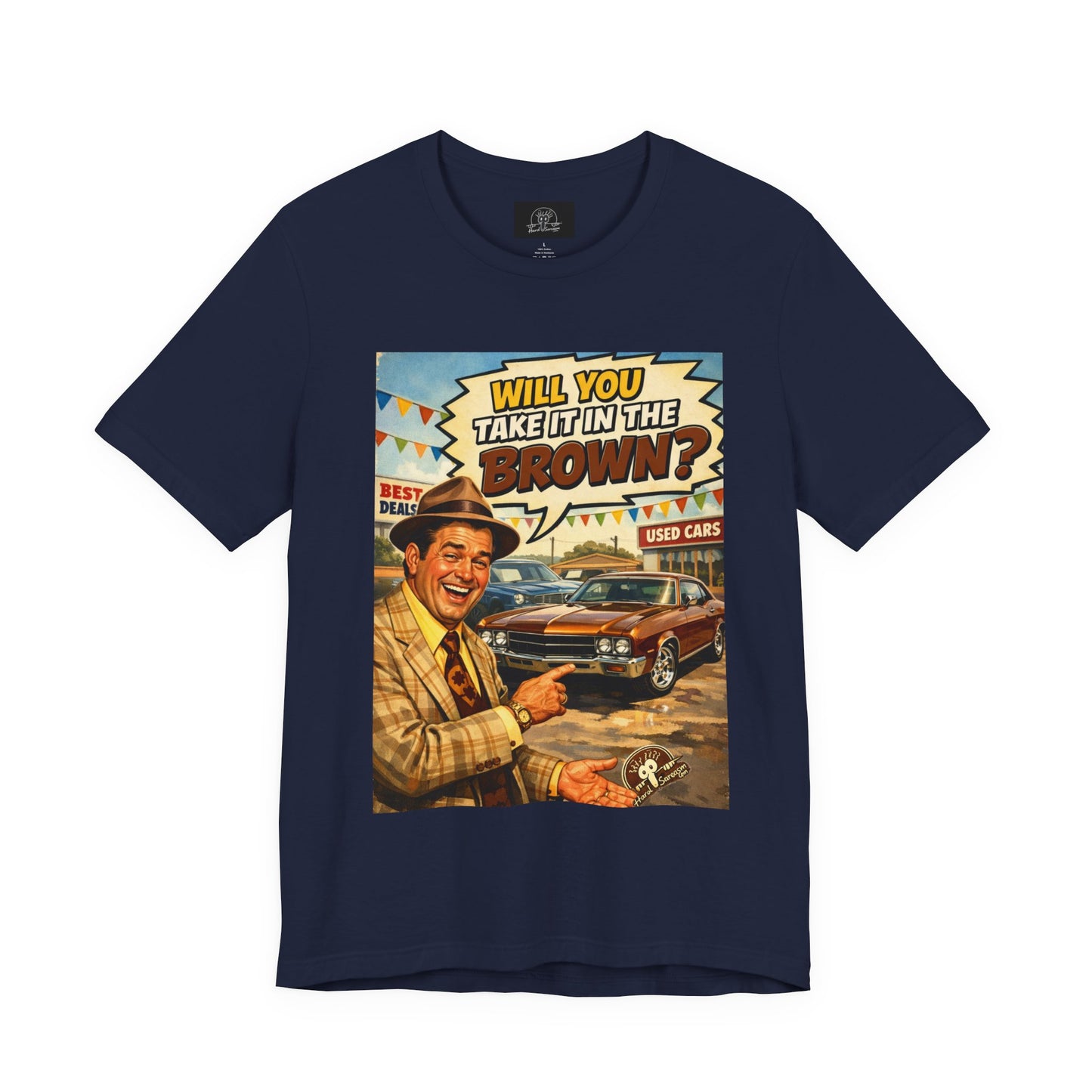 Will You Take It in the Brown? vintage car salesman tee | retro comic graphic shirt | Double Meaning Shirt | Adult Humor