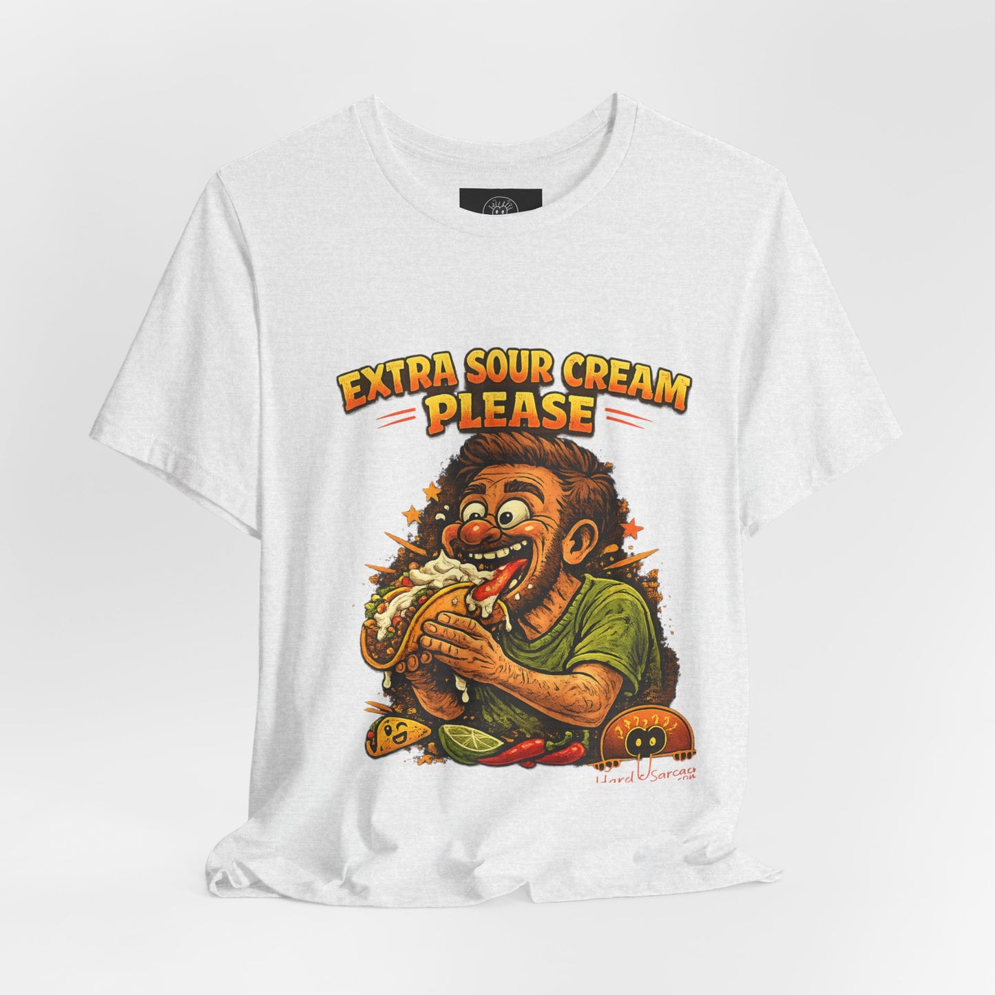 Extra Sour Cream Please T-Shirt | Cartoon Taco Eater Illustration Adult humor