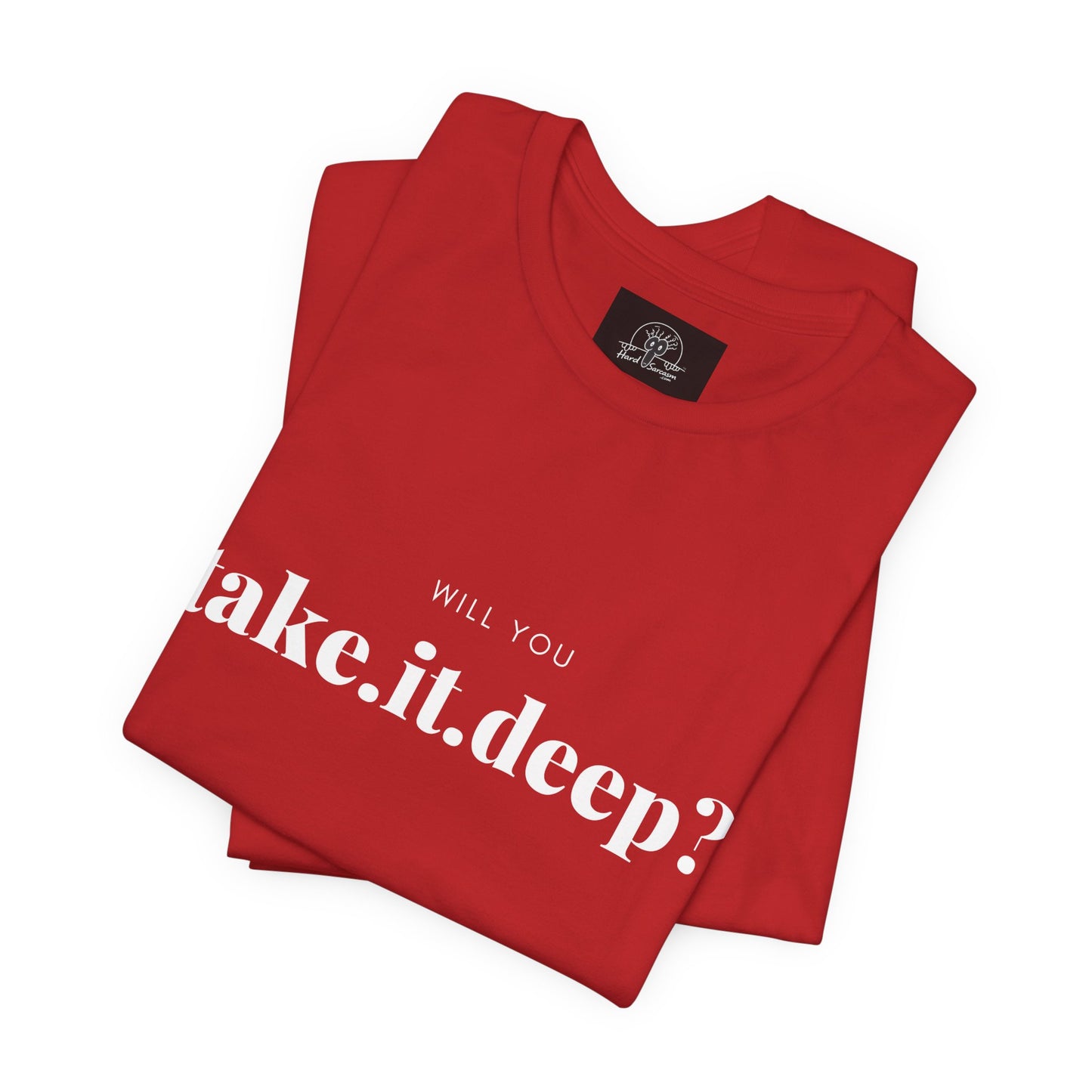 Edgy Offensive Adult Humor T-Shirt | Straightforward Text Tee