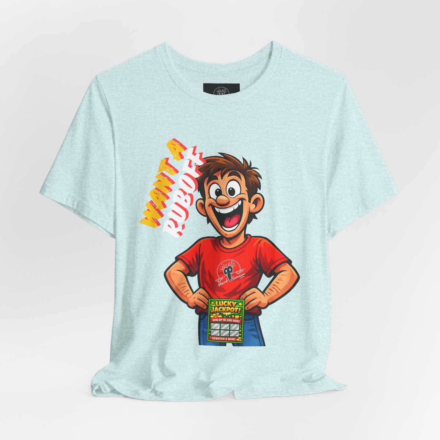 Want a rub off | Funny Adult comedy t shirt | Lottery Double Meaning Shirt