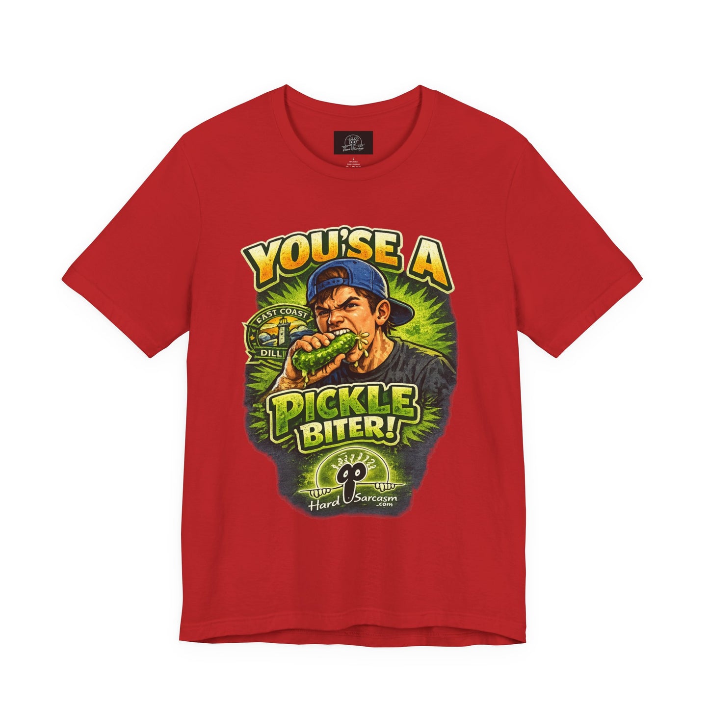 Youse a Pickle Biter Graphic Tee | Pickle Eating Humor T-Shirt | Adult Humor | Sarcastic Shirt
