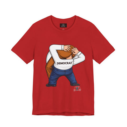 Democrat Head-in-Ass Cartoon Tee | Political Satire Shirt
