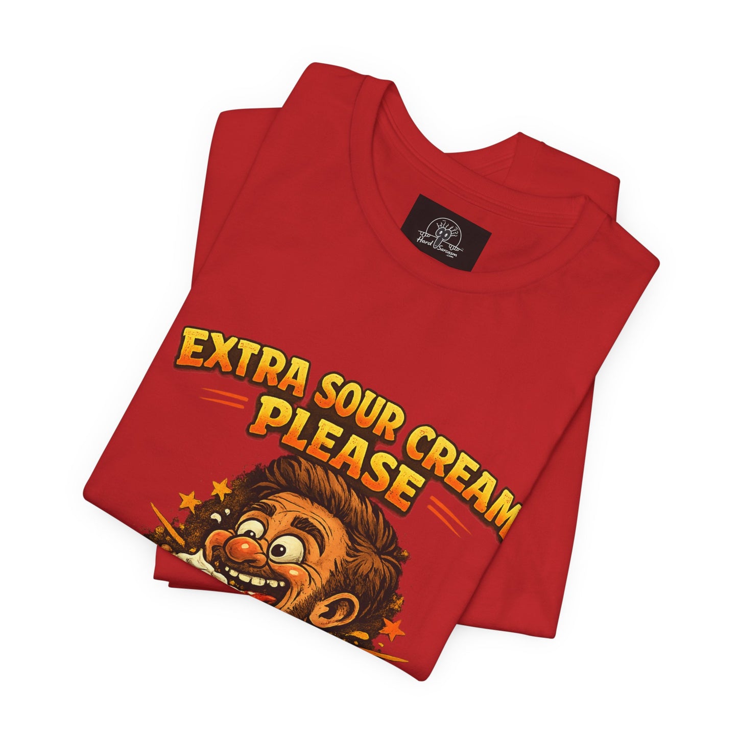 Extra Sour Cream Please T-Shirt | Cartoon Taco Eater Illustration Adult humor